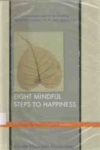 Image of Eight Mindful Steps to Happiness : Walking the Buddha's Path
