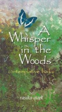 Image of A Whisper in the Woods : Contemplative Haiku