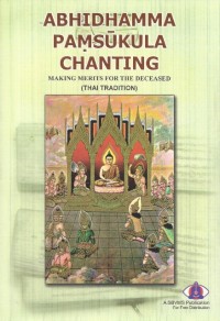 Image of Abhidhamma Pamsukula Chanting : Making Merits for The Deceased (Thai Tradition)
