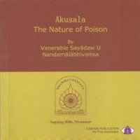 Image of Akusala : the Nature of Poison