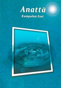 Image of Anatta : Kumpulan Esai