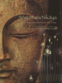 Image of Anguttara Nikaya : Numerical Discourses of the Buddha, an Anthology