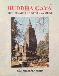 Image of Buddha Gaya : The Hermitage of Sakya Muni