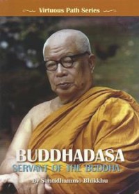 Image of Buddhadasa : Servant of the Buddha