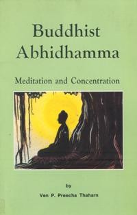 Image of Buddhist Abhidhamma : Meditation and Concentration