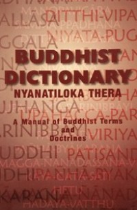 Image of Buddhist Dictionary ( A Manual of Buddhist Terms and Doctrines )