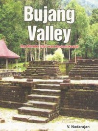 Image of Bujang Valley : The Wonder that was Ancient Kedah