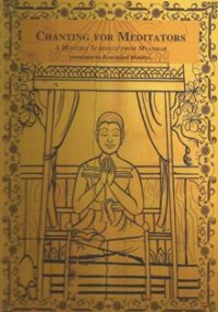 Image of Chanting for Meditators : A Monthly Schedule from Myanmar