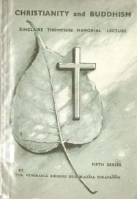 Image of Christianity and Buddhism ( Sinclaire Thompson Memorial Lecture )