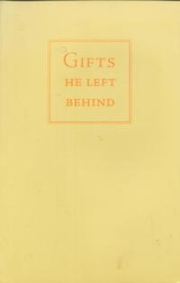 Image of Gifts He Left Behind