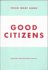 Image of Good Citizens: Creating Enlightened Society