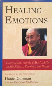 Image of Healing Emotions : Conversation with the Dalai Lama on Mindfulness, Emotions, and Health