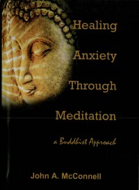 Image of Healing Anxiety through Meditation : A Buddhist Approach