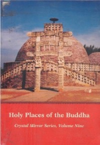 Image of Holy Places of the Buddha ( Crystal Mirror Series, Volume Nine )