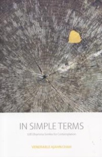 Image of In Simple Terms : 108 Dhamma Similes for Contemplation