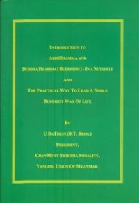 Image of Introduction to Abhidhamma and Buddha Dhamma ( Buddhism ) : In a Nutshell and the Practical Way to Lead a Noble Buddhist Way of Life