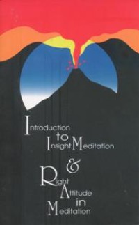 Image of Introduction to Insight Meditation & Right Attitude in Meditation