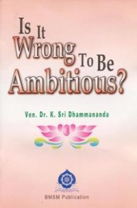 Image of Is It Wrong to be Ambitious?