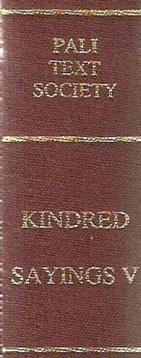 Image of The Book of the Kindred Sayings (Samyutta-Nikaya) Part V : Maha-Vagga