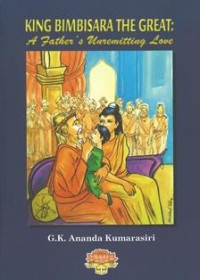Image of King Bimbisara The Great : A Father's Unremitting Love