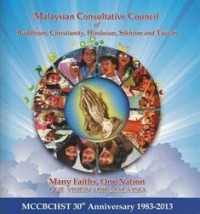 Image of MCCBCHST 30th Anniversary 1983-2013 : Many Faiths, One Nation