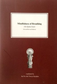 Image of Mindfulness of Breathing : An-Apana-Ssati ( Second Revised Edition )