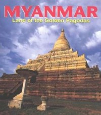 Image of Myanmar : Land of the Golden Pagodas