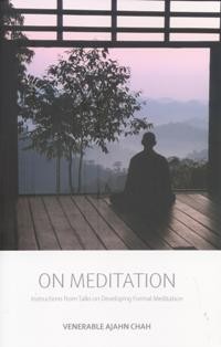 Image of On Meditation : Instructions from Talks on Developing Formal Meditation