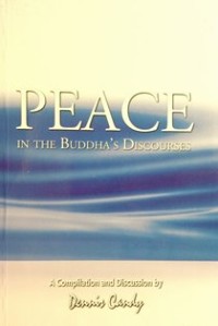 Image of Peace : In the Buddha's Discourses