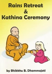 Image of Rains Retreat & Kathina Ceremony