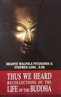 Image of Thus We Heard : Recollections of the Life of the Buddha