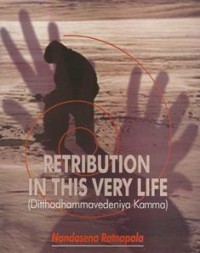 Image of Retribution in this very life (Ditthadhammavedeniya Kamma)
