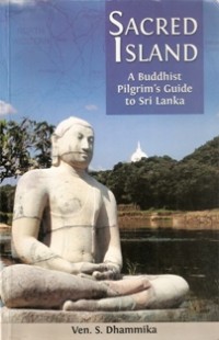 Image of Sacred Island : A Buddhist Pilgrim's Guide to Sri Lanka