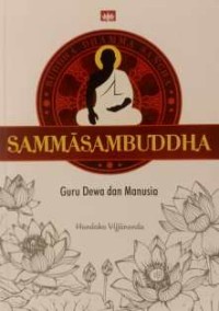 Image of Sammasambuddha : Guru Dewa dan Manusia