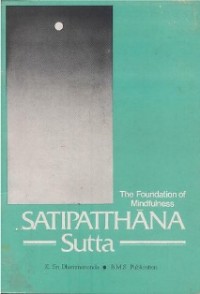 Image of Satipatthana Sutta : The Foundation of Mindfulness