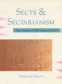 Image of Sects & Sectarianism : The Origins of Buddhist Schools