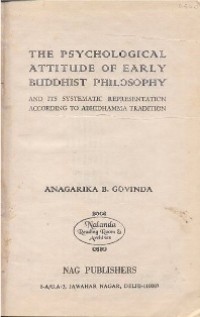 Image of The Psychological Attitude of Early Buddhist Philosophy : And Its Systematic Representation According to the Abhidhamma Tradition
