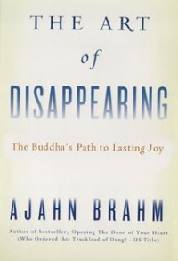 Image of The Art of Disappearing : The Buddha's Path to Lasting Joy