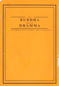 Image of The Buddha and His Dhamma : An Introduction to the Buddha and His Teachings