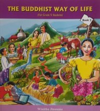 Image of The Buddhist Way of Life : For Grade 5 Students