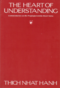 Image of The Heart of Understanding : Commentaries on the Prajnaparamita Heart Sutra