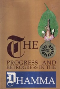 Image of The Progress and Retrogress in the Dhamma