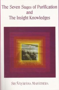 Image of The Seven Stages of Purification and The Insight Knowledges