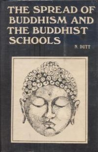 Image of The Spread of Buddhism and the Buddhist Schools