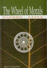 Image of The Wheel of Morals : Dhamma-Cakka
