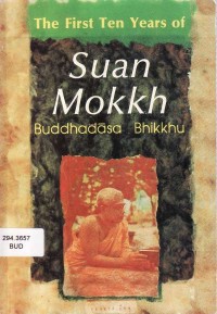 Image of The First Ten Years of Suan Mokkh