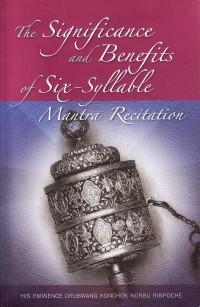 Image of The Significance and Benefits of Six-Syllable Mantra Recitation