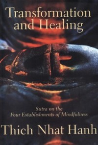 Image of Transformation and Healing : Sutra on the Four Establishments of Mindfulness