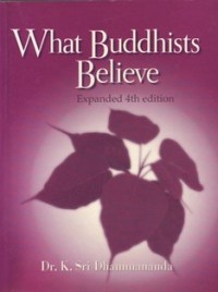 Image of What Buddhists Believe : Expanded 4th Edition