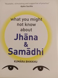 Image of What you might not know about Jhana & Samadhi